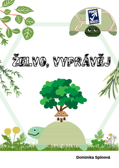 Kniha Želvo, vyprávěj
